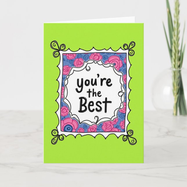 You Are The Best Pink Roses Card (Front)