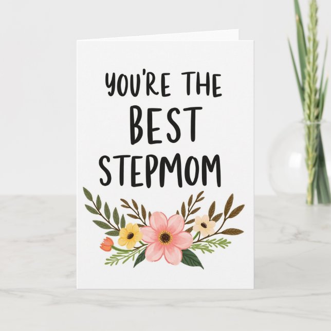 You Are The Best Stepmom Card (Front)