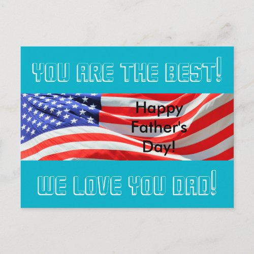 You Are The Best We Love You Dad American Flag Postcard