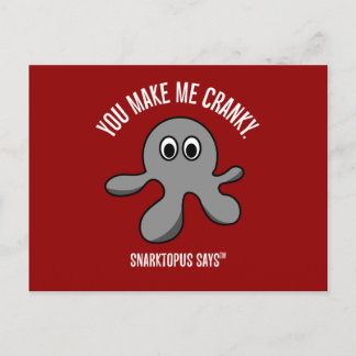 You are the cause of my bad moods postcard