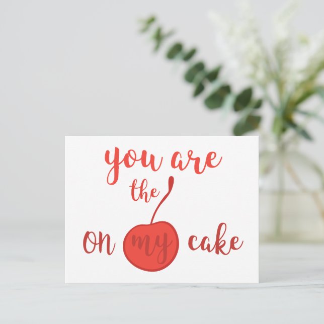 You are the cherry on my cake | Romantic Quote Postcard (Standing Front)