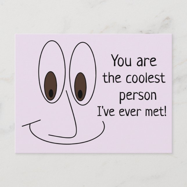 You are the coolest person Fun Quote Postcard (Front)