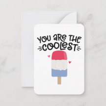 You Are the Coolest | Red White Blue Popsicle Pun