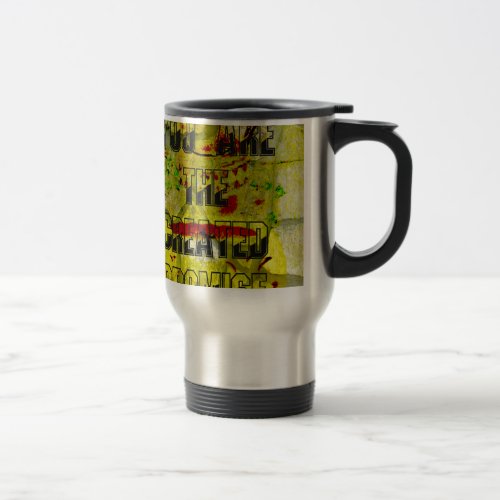 You are the created promise travel mug