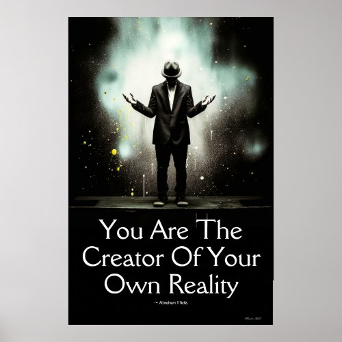 You Are The Creator Of Your Own Reality Wall Art