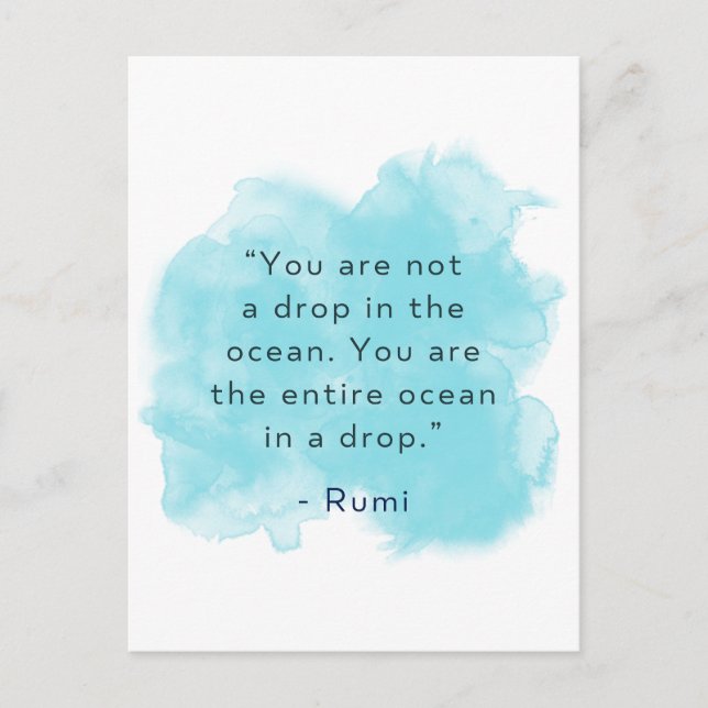 You are the entire ocean in a drop - Rumi Quote Postcard (Front)