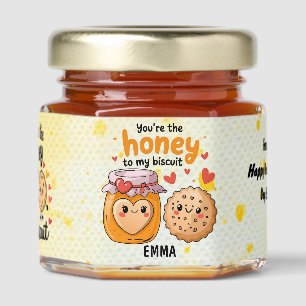 You Are the Honey to My Biscuit Cute Couple Funny Honey Jar Favors
