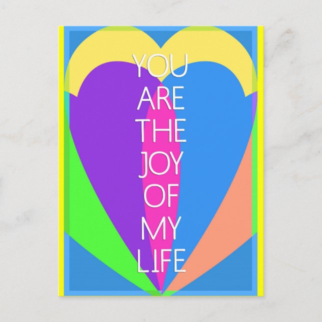you are the joy of my life postcard (Front)