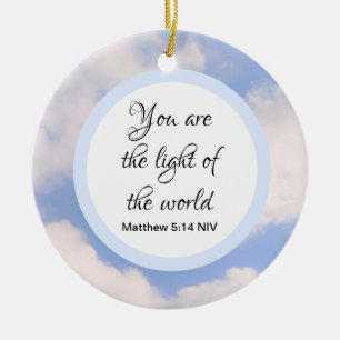 You are the Light of the World Bible Verse Blue Ceramic Ornament