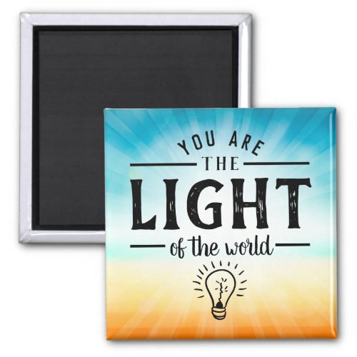 You Are the Light of the World Bible Verse Design Magnet