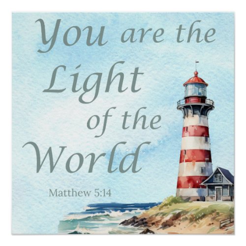 You are the light of the world lighthouse  poster