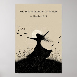 You Are the Light of the World Matthew 5:14 Bible Poster