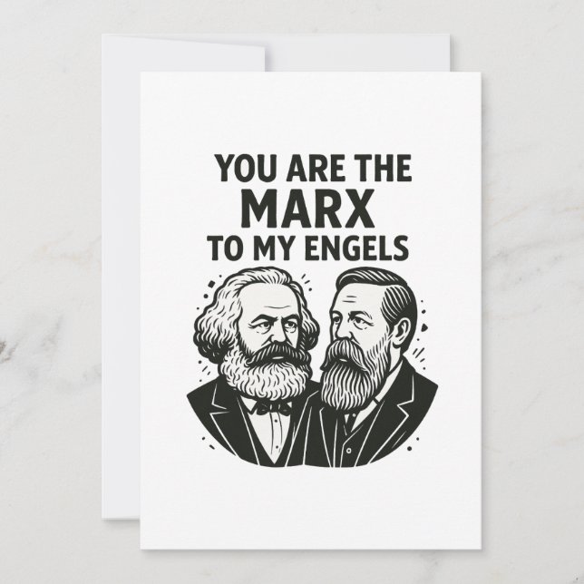 You are the Marx to my Engels Valentine Card (Front)