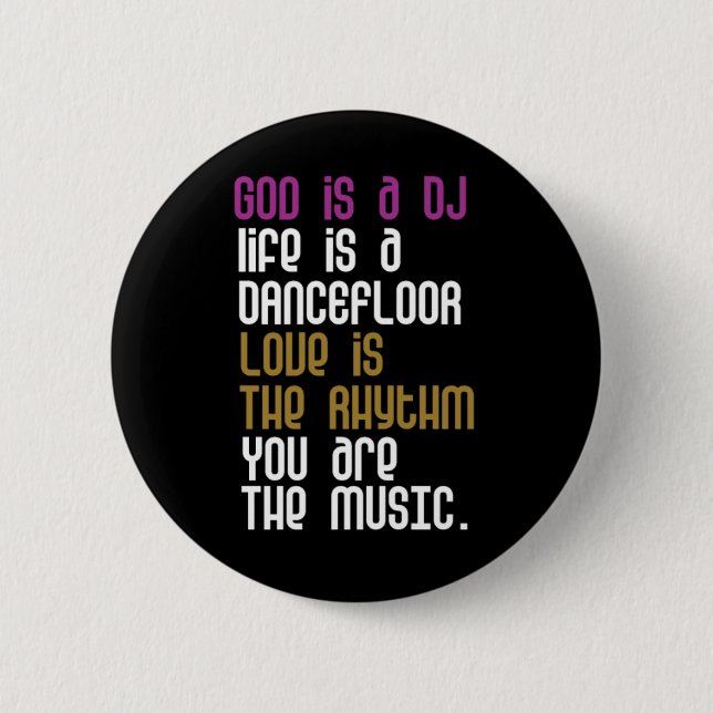 You are the Music. Pinback Button (Front)