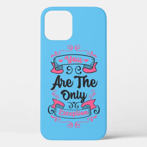 You Are the Only Exception Paramore Lyrics Quote iPhone 12 Case