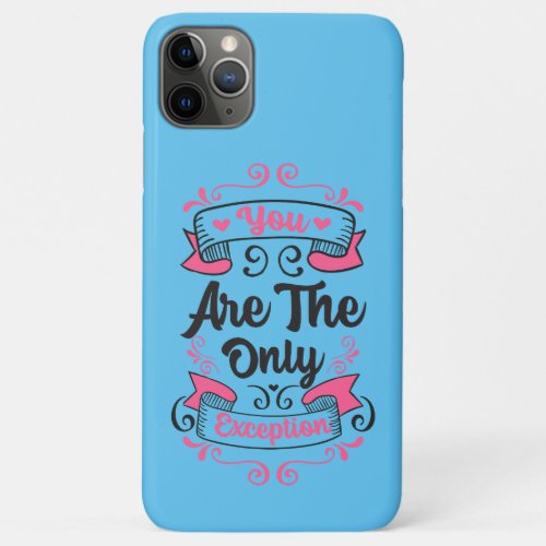 You Are the Only Exception Paramore Lyrics Quote iPhone 11 Pro Max Case