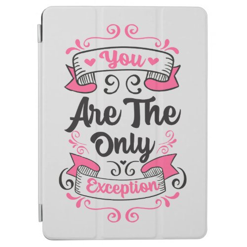 You Are the Only Exception Paramore Lyrics Quote iPad Air Cover