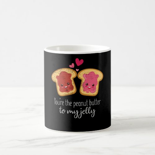 You Are The Peanut Butter To My Jelly Cute Kawaii Coffee Mug