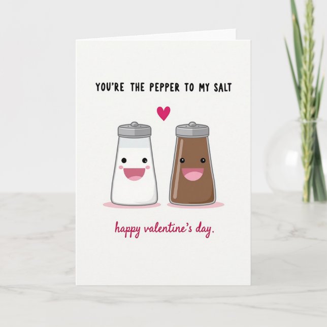 You Are The Pepper To My Salt Card (Front)