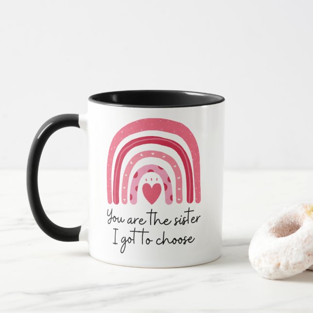 You Are the Sister I Got to Choose Mug (With Donut)