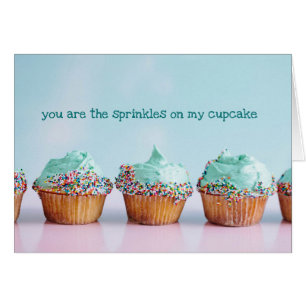 You Are The Sprinkles On My Cupcake Valentines Day Cards