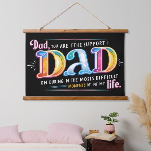 You Are the Support I Need Fatherhood Hanging Tapestry