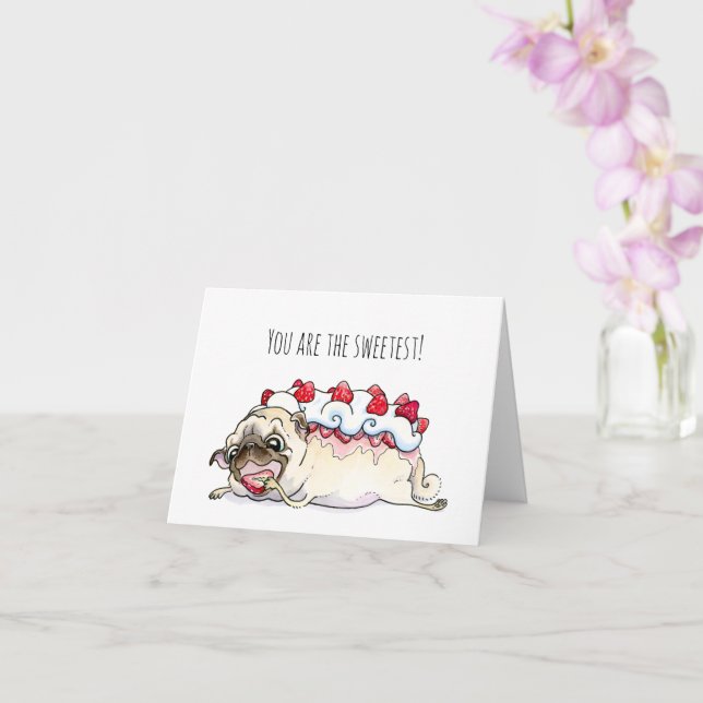You are the Sweetest pug thank you card (Orchid)