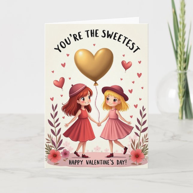 You Are The Sweetest Valentine Card (Front)
