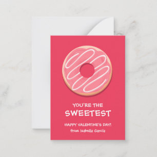 You are the Sweetest Valentine's Day Note Card