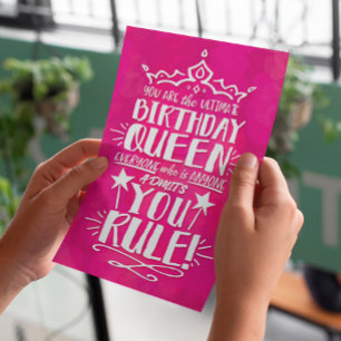 You are the Ultimate BIRTHDAY QUEEN YOU RULE! Cards