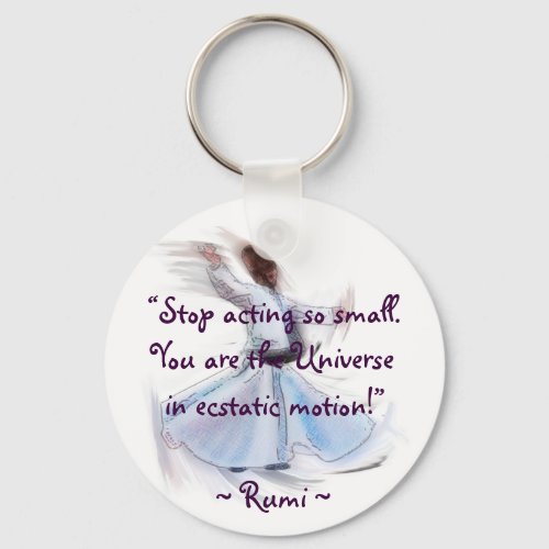 You Are The Universe The Poetic Wisdom of RUMI Keychain