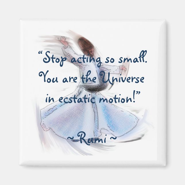 You Are The Universe! The Poetic Wisdom of RUMI Magnet (Front)