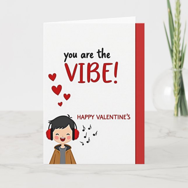 You Are The Vibe Valentines Card (Front)