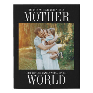 You Are The World Mother's Day Photo Faux Canvas