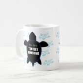 You Are Turtley Awesome Motivational Mug (Front Left)