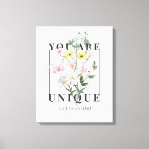 You are Unique Floral Slogan Canvas Print