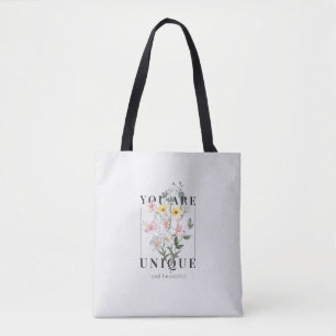 You are Unique Floral Slogan Tote Bag
