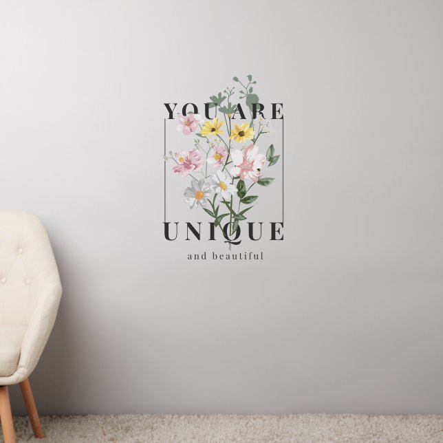 You are Unique Floral Slogan Wall Decal (Living Room 2)