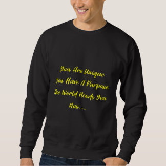 You Are Unique - World Needs You - Black/Yellow Sweatshirt