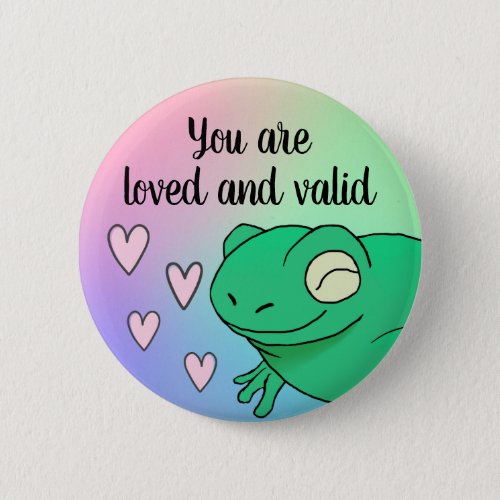You Are Valid Happy Cute Supportive Rainbow Frog Button