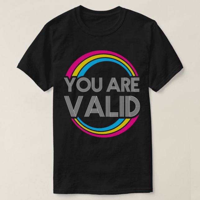 You Are Valid Pansexual LGBT Pride Lgbtq Pride Mon T-Shirt (Design Front)