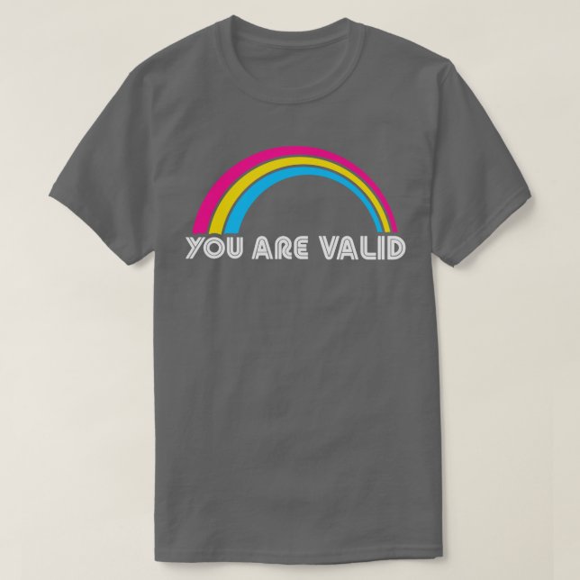 You Are Valid Pansexual LGBT Pride Lgbtq Pride Mon T-Shirt (Design Front)