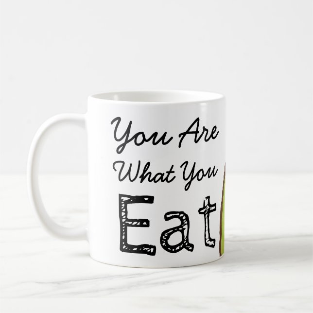 You Are What You Eat Avocado Coffee Mug (Left)