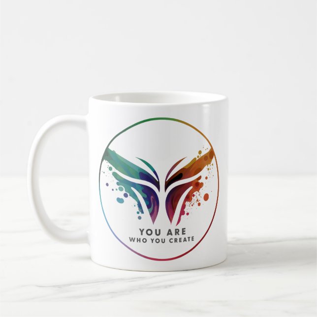 You Are Who You Create Mug (Left)