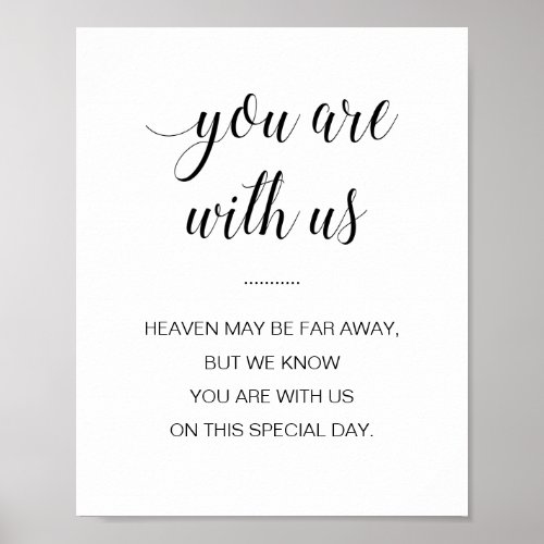 You Are With Us Heaven May Be Far Away Wedding Poster