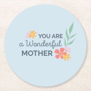 You Are Wonderful Mother's Day   Coaster