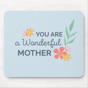You Are Wonderful Mother's Day   Mouse Pad