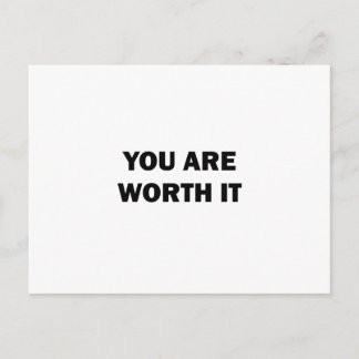 You Are Worth It Postcard