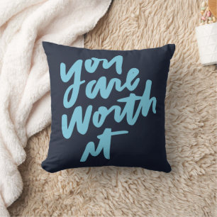 You are worth it throw pillow