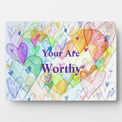 You Are Worthy Hearts Art Print Easel Plaque